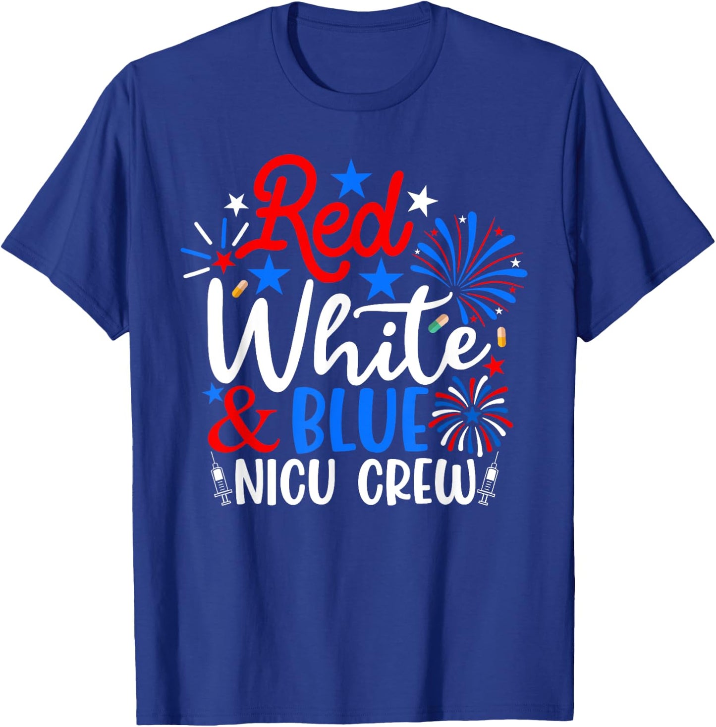 Red White And Blue Nicu Crew Funny 4th Of July Nurse Women Men T-Shirt - T-Shirt | Royal