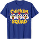 Chicken Squad for Chicken Lover Shirt | Cool Chicken T-Shirt - T-Shirt | Royal