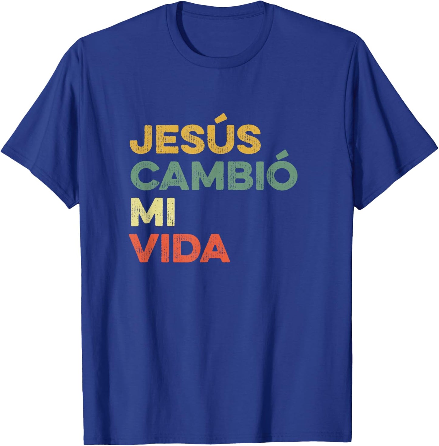 Jesus Cambio Mi Vida Hispanic God Believer Spanish Christian T-Shirt - T-Shirt | Royal