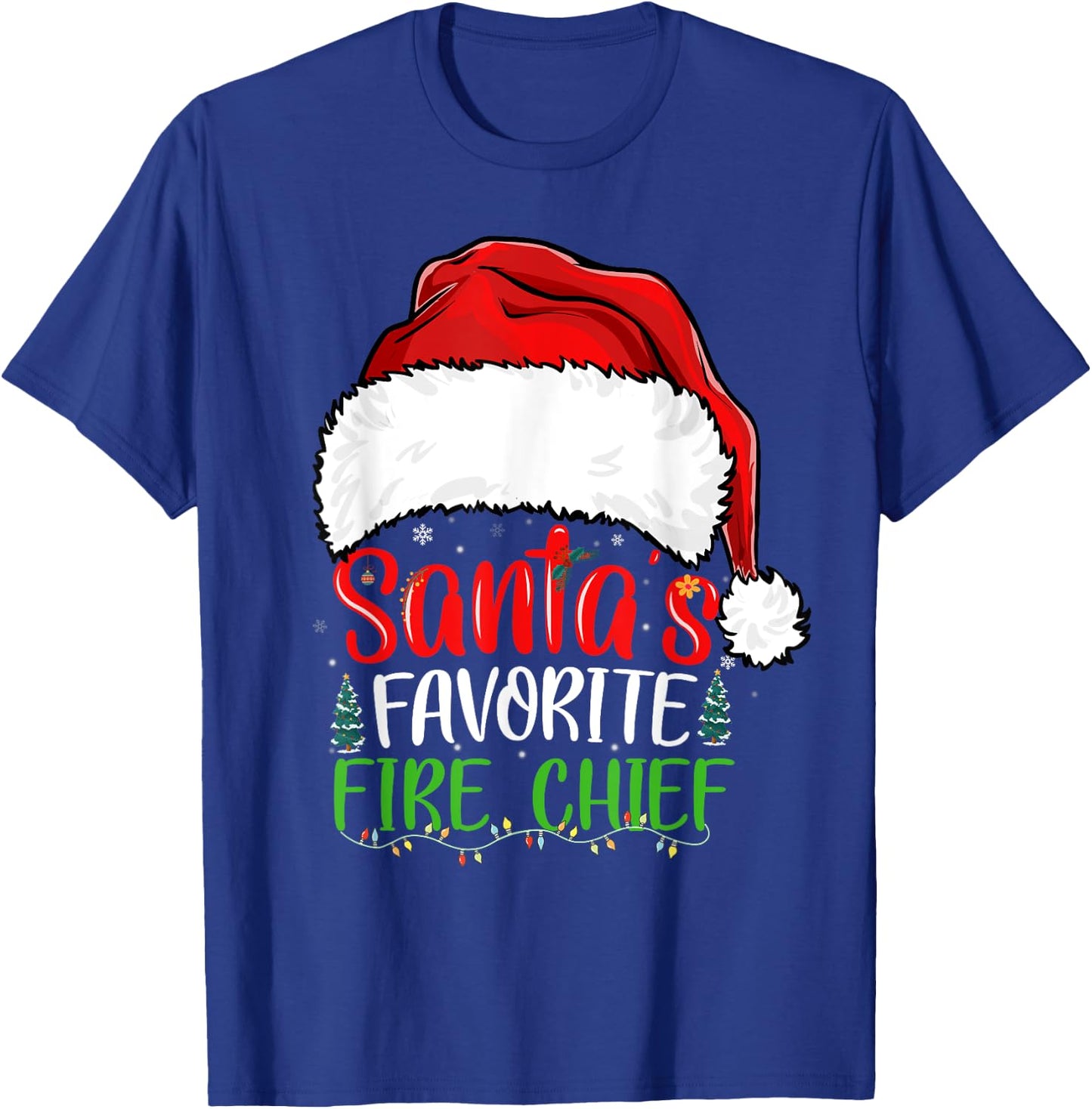 Santa's Favorite Fire Chief Funny Christmas Firefighter T-Shirt - T-Shirt | Royal