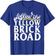 Follow The Yellow Brick Road Shirt T-Shirt - T-Shirt | Royal