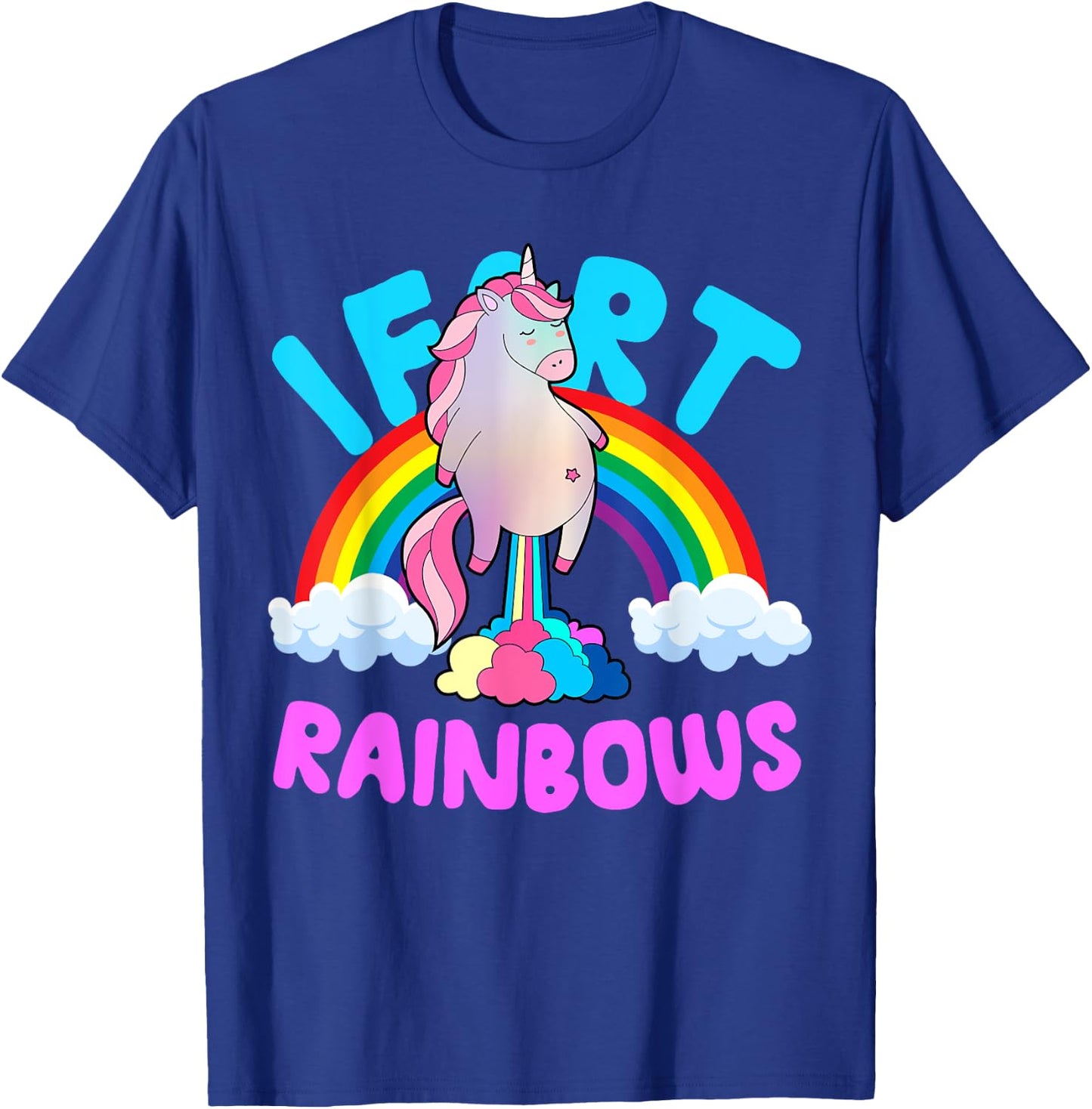 Kids Unicorn I Fart Rainbows Funny Cute Sarcastic Humor T-Shirt - T-Shirt | Royal