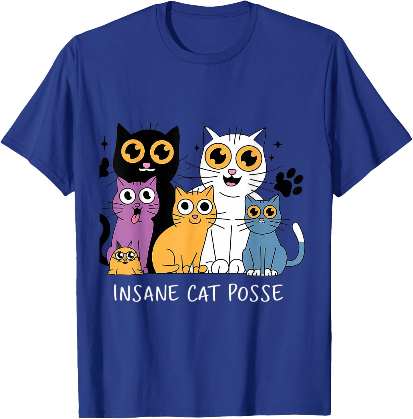Funny Cat Insane Cat Posse Women T-Shirt - T-Shirt | Royal