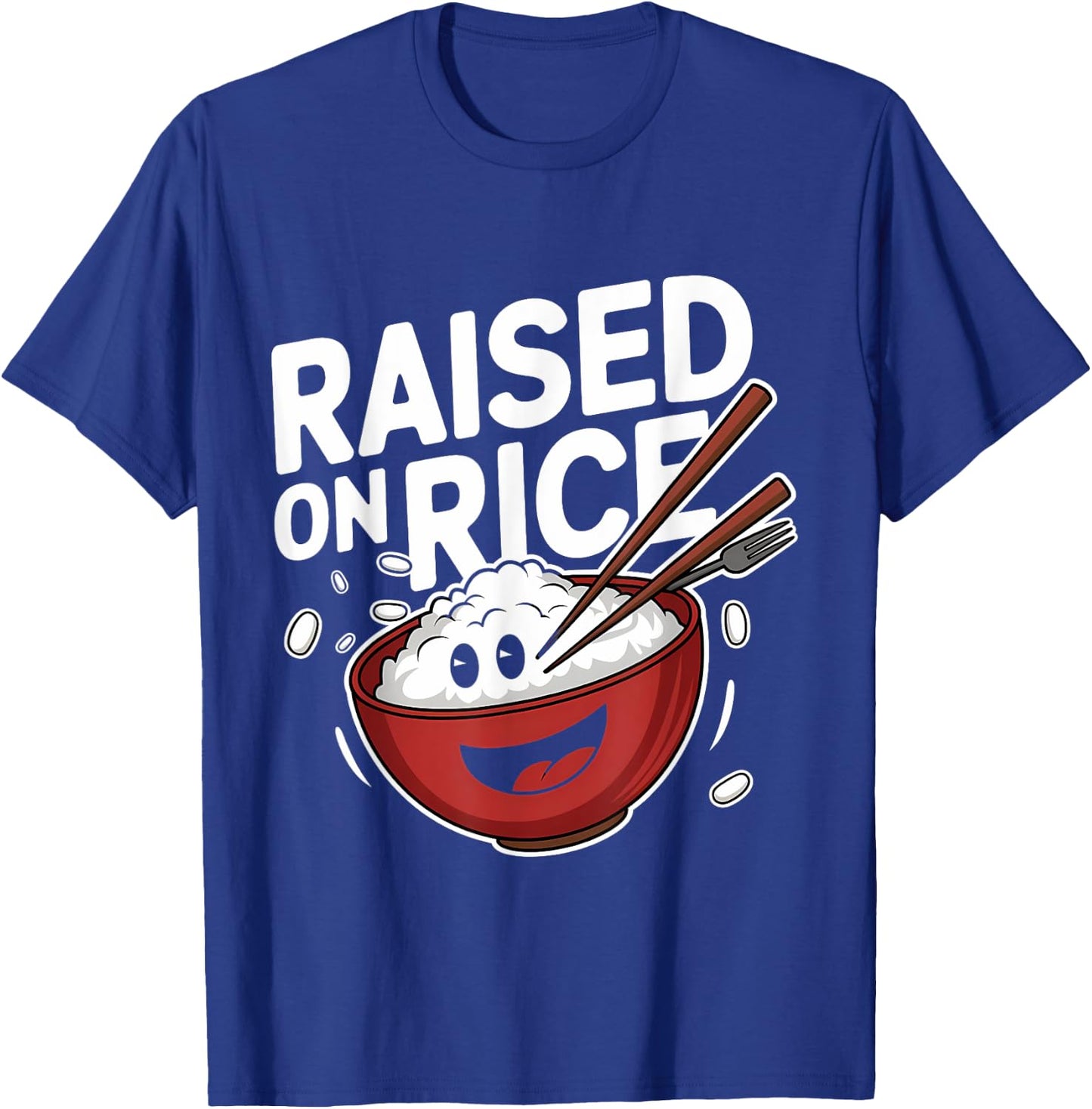Cute Raised on Rice Bowl Cartoon Design T-Shirt - T-Shirt | Royal