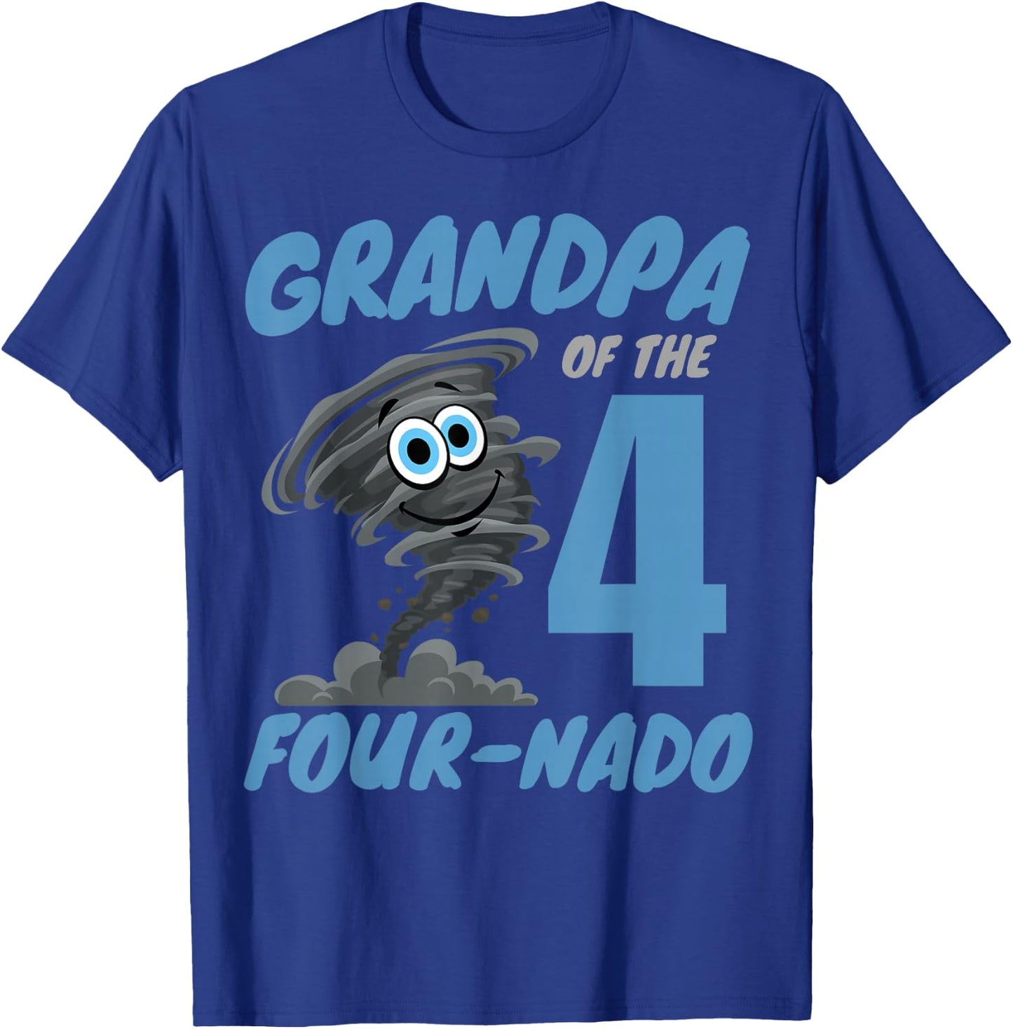 Grandpa of The Four-Nado Storm TorNado 4th Birthday Boy T-Shirt - T-Shirt | Royal