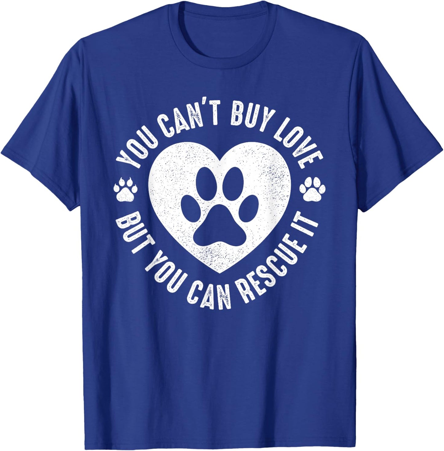 You Can Rescue It Pet Animal Rescue T-Shirt - T-Shirt | Royal