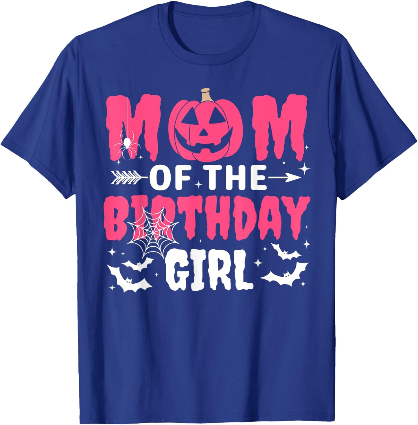 Mom Of The Birthday Girl Halloween Costume Spooky Party Fun T-Shirt - T-Shirt | Royal