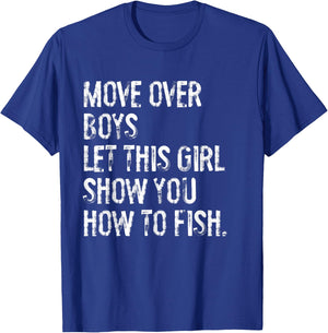 Let This Girl Show You How To Fish T-Shirt - T-Shirt | Royal