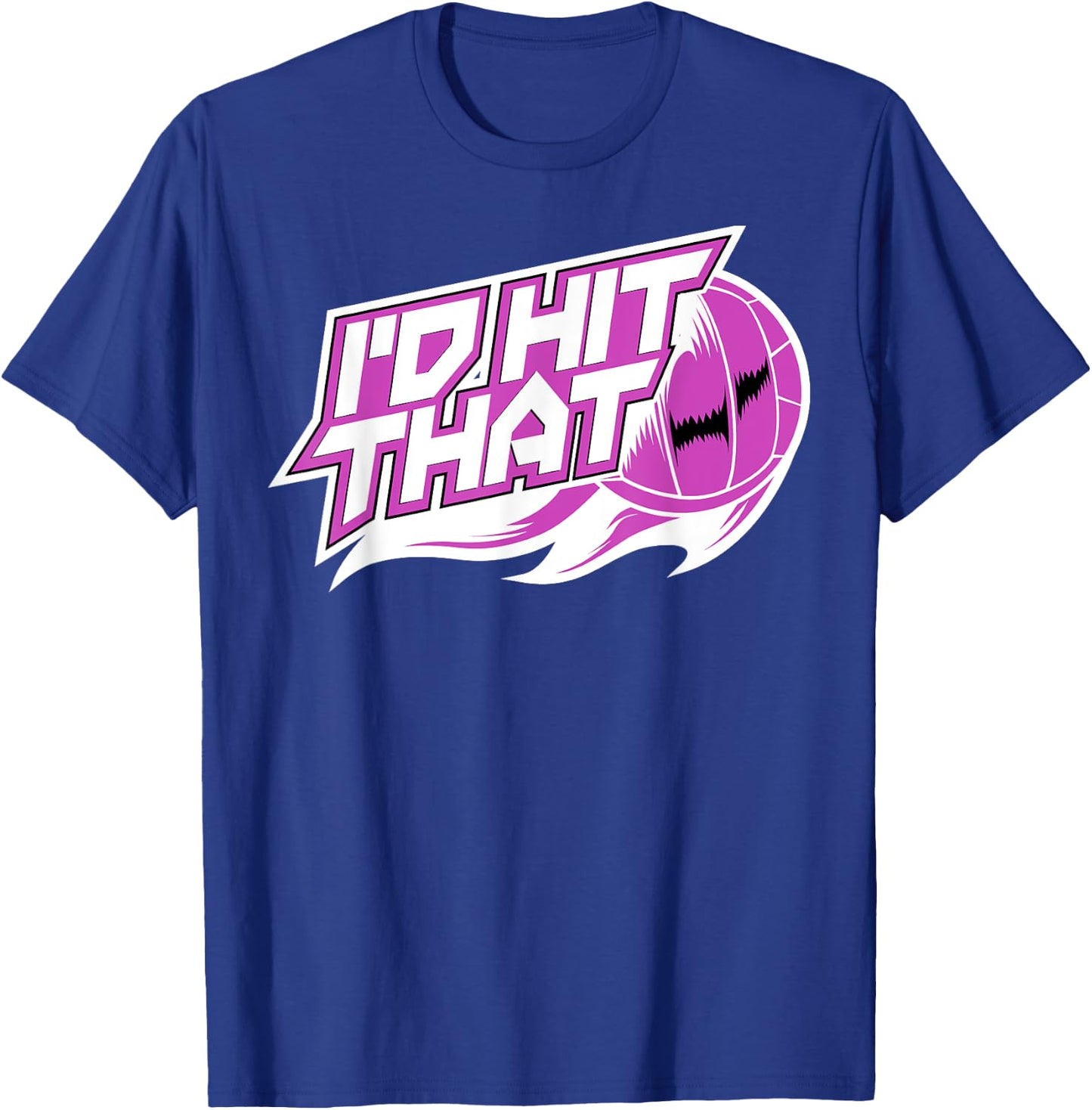 Funny I'd Hit That Shirt | Cute Volley-Ball Player Gift T-Shirt - T-Shirt | Royal