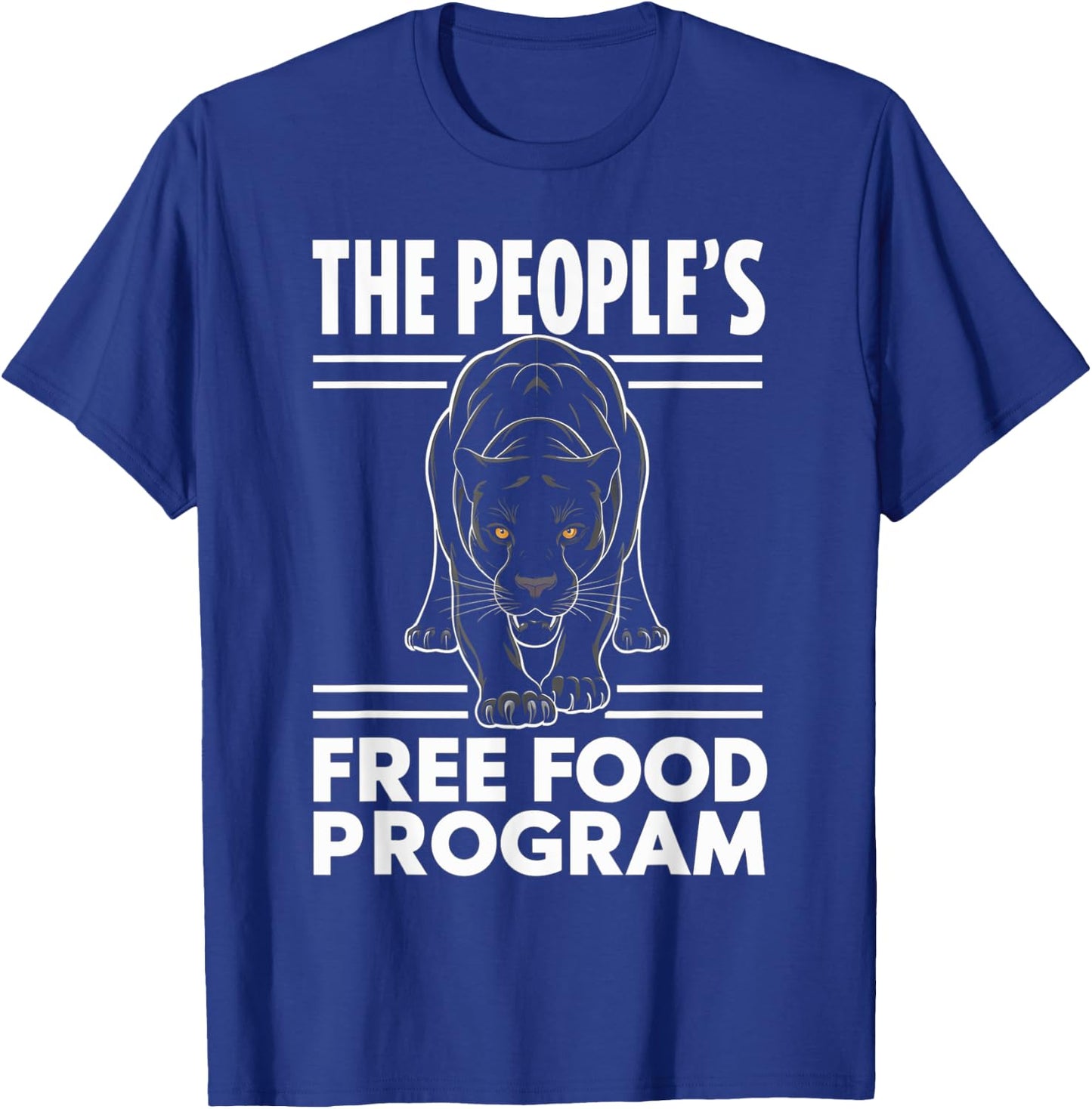 Powerful Panther The People's Free Food Program T-Shirt - T-Shirt | Royal