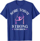 Sore Today Strong Tomorrow, Silk Aerialist Aerial Yoga Gifts T-Shirt - T-Shirt | Royal
