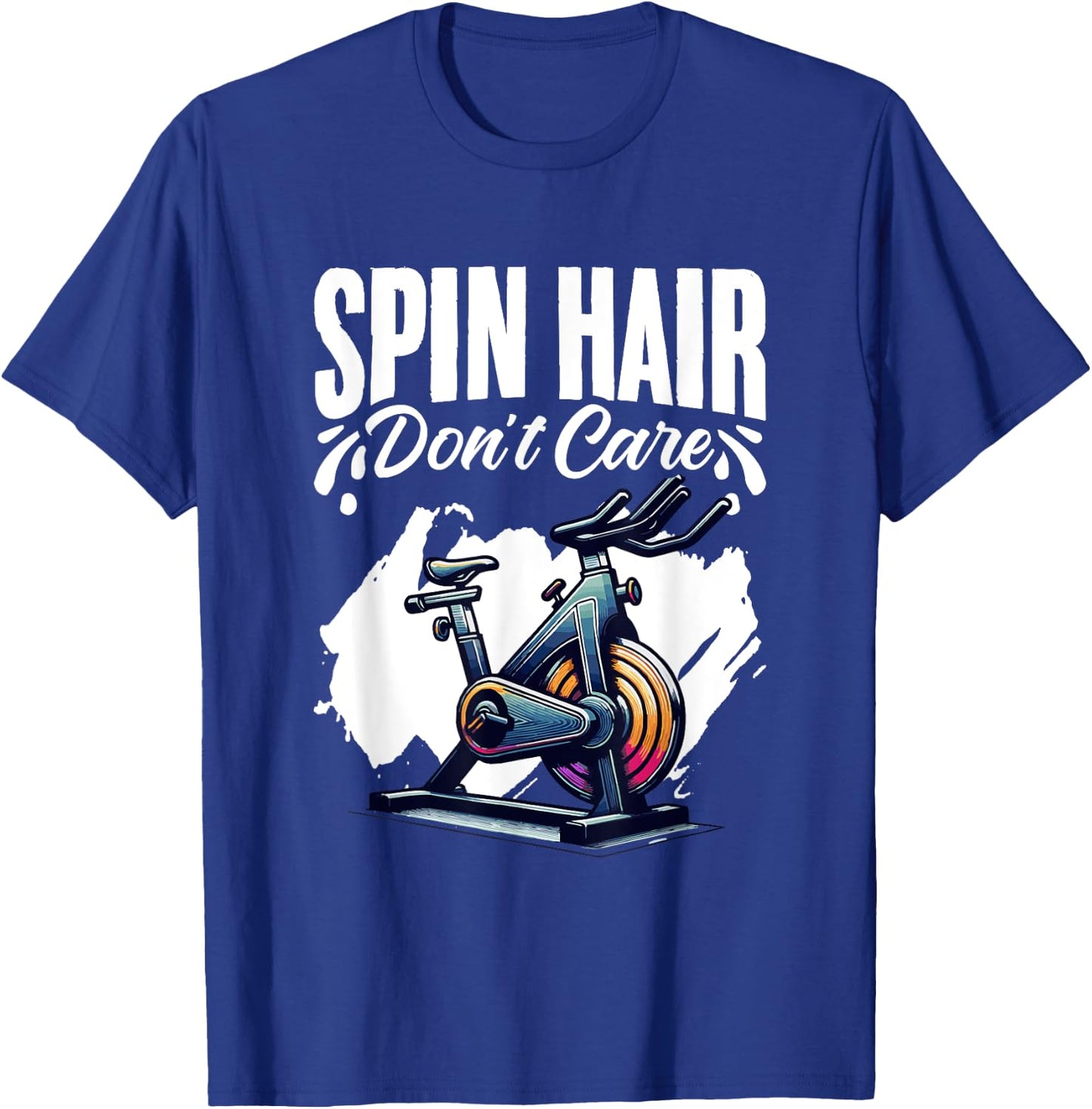 Spin Hair Don't Care Spinning Workout Cyclist Spin Class T-Shirt - T-Shirt | Royal