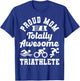 Triathlete Supporter Mom Gift Triathlon Run Swim Bike Cycle T-Shirt - T-Shirt | Royal