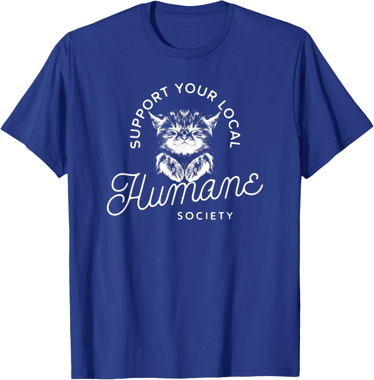 Vintage Cat Support Your Local Humane Society - Men Women T-Shirt - T-Shirt | Royal