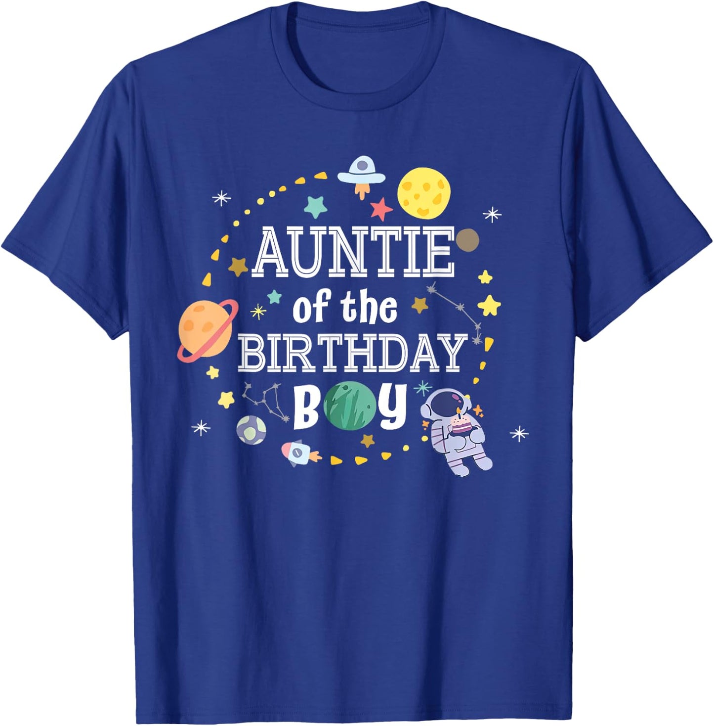 Auntie of The Birthday Boy Space Astronaut Birthday Family T-Shirt - T-Shirt | Royal