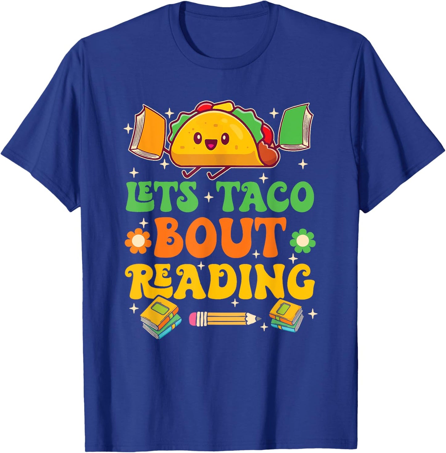 Lets Taco Bout Reading Back To School Science Teacher Groovy Men Women T-Shirt - T-Shirt | Royal