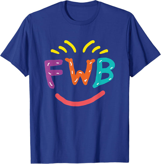 FWB - Friends With Benefits T-Shirt - T-Shirt | Royal