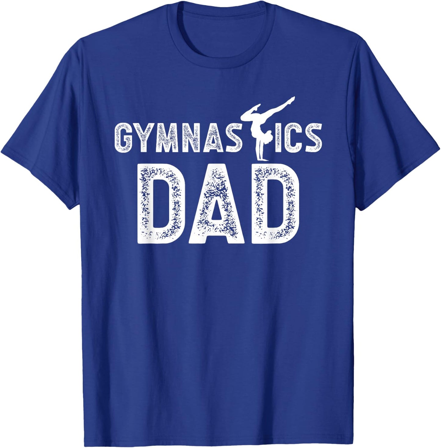 Gymnastics Dad Of A Gymnast Dad Proud Gymnastics Father T-Shirt - T-Shirt | Royal