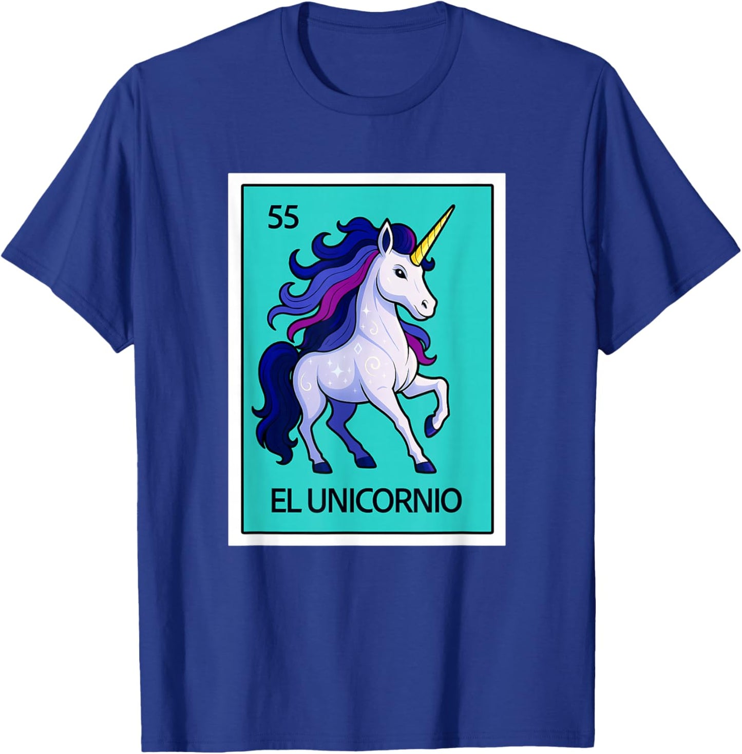 Mexican Lottery Designs El Unicornio, The Unicorn, Parody T-Shirt - T-Shirt | Royal