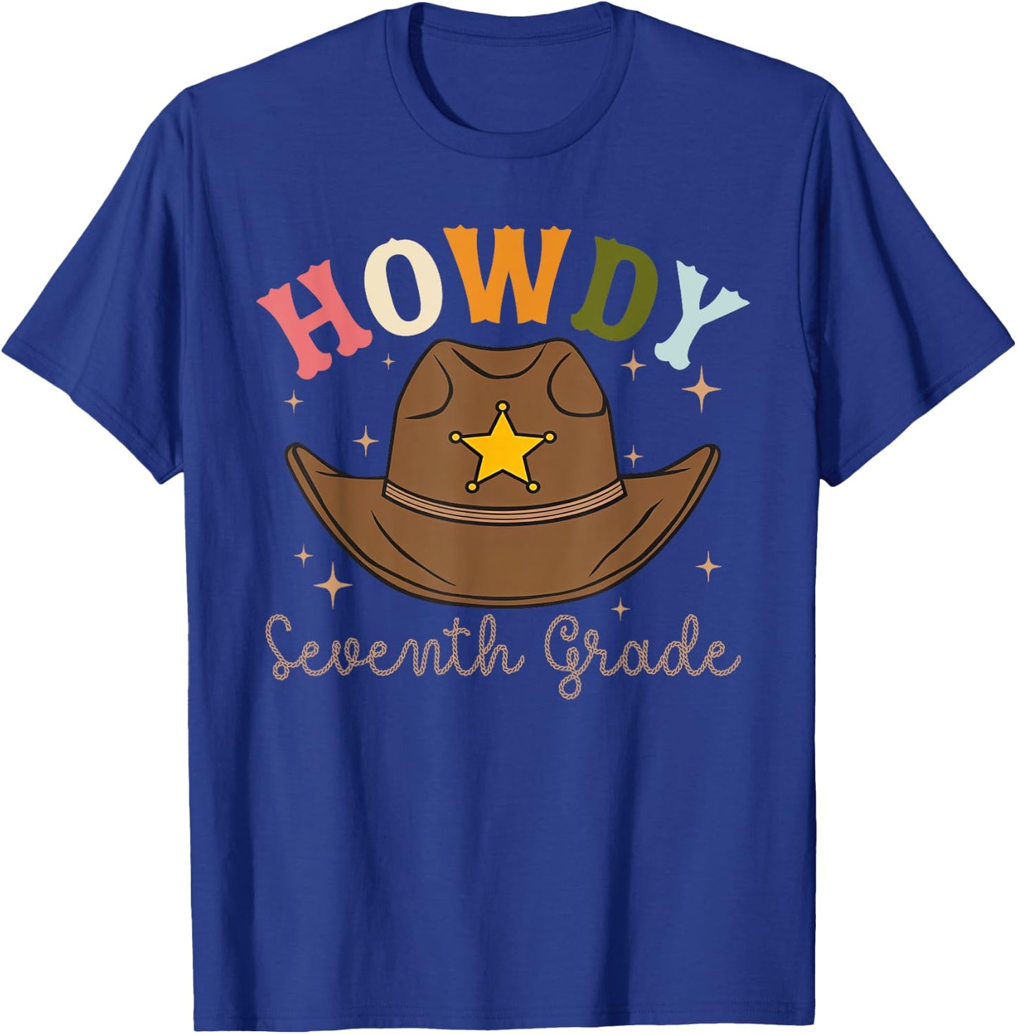 7th Grade Teacher Rodeo Country Western Howdy Seventh grade T-Shirt - T-Shirt | Royal