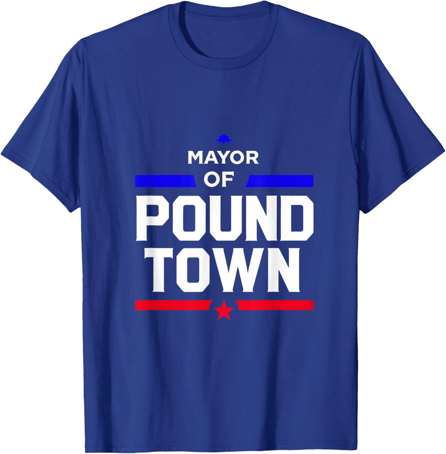 Mayor of Pound Town T-Shirt - T-Shirt | Royal