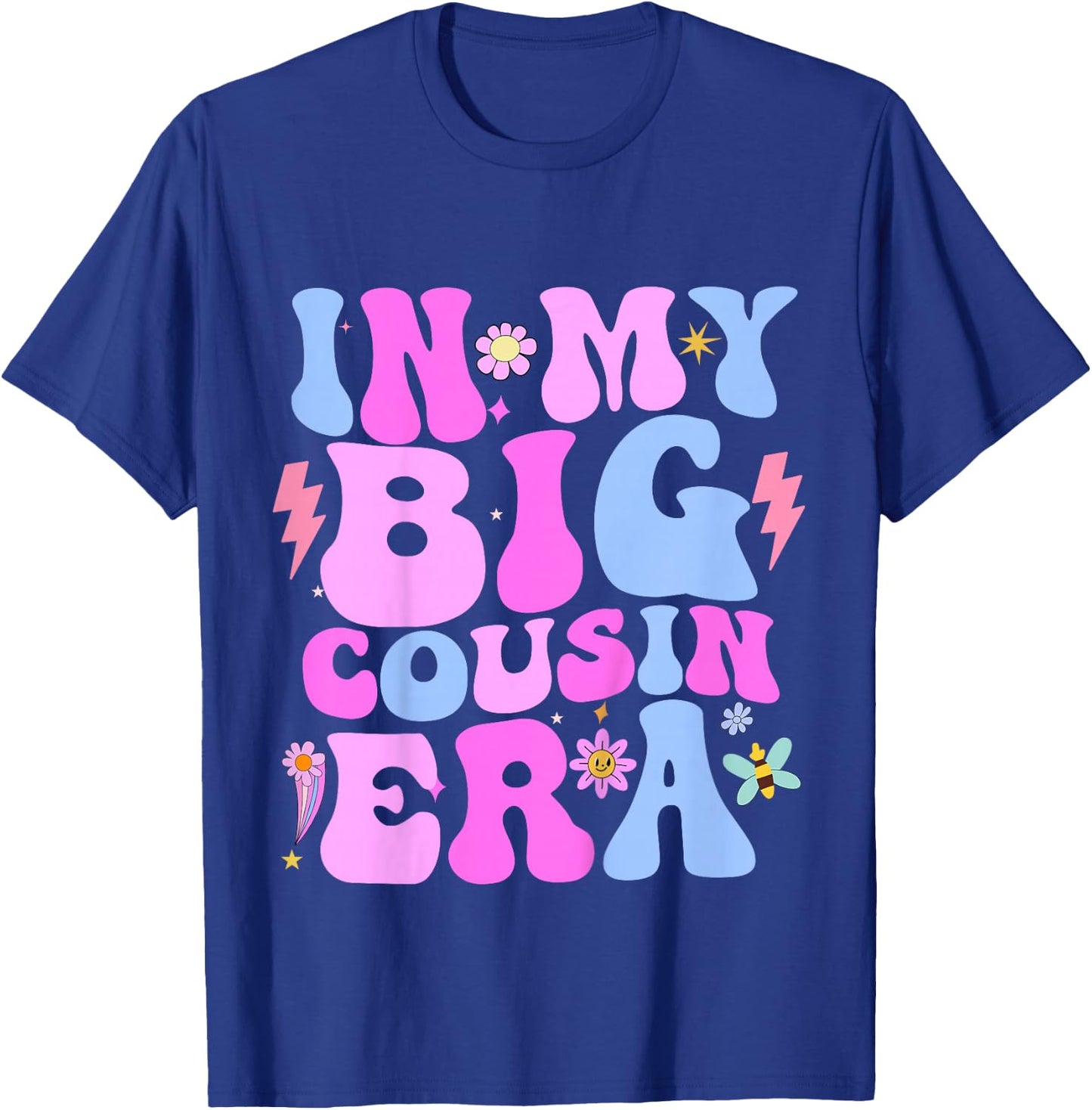 In My Cousin Era Cousins Toddler Boys Kids Girls T-Shirt - T-Shirt | Royal