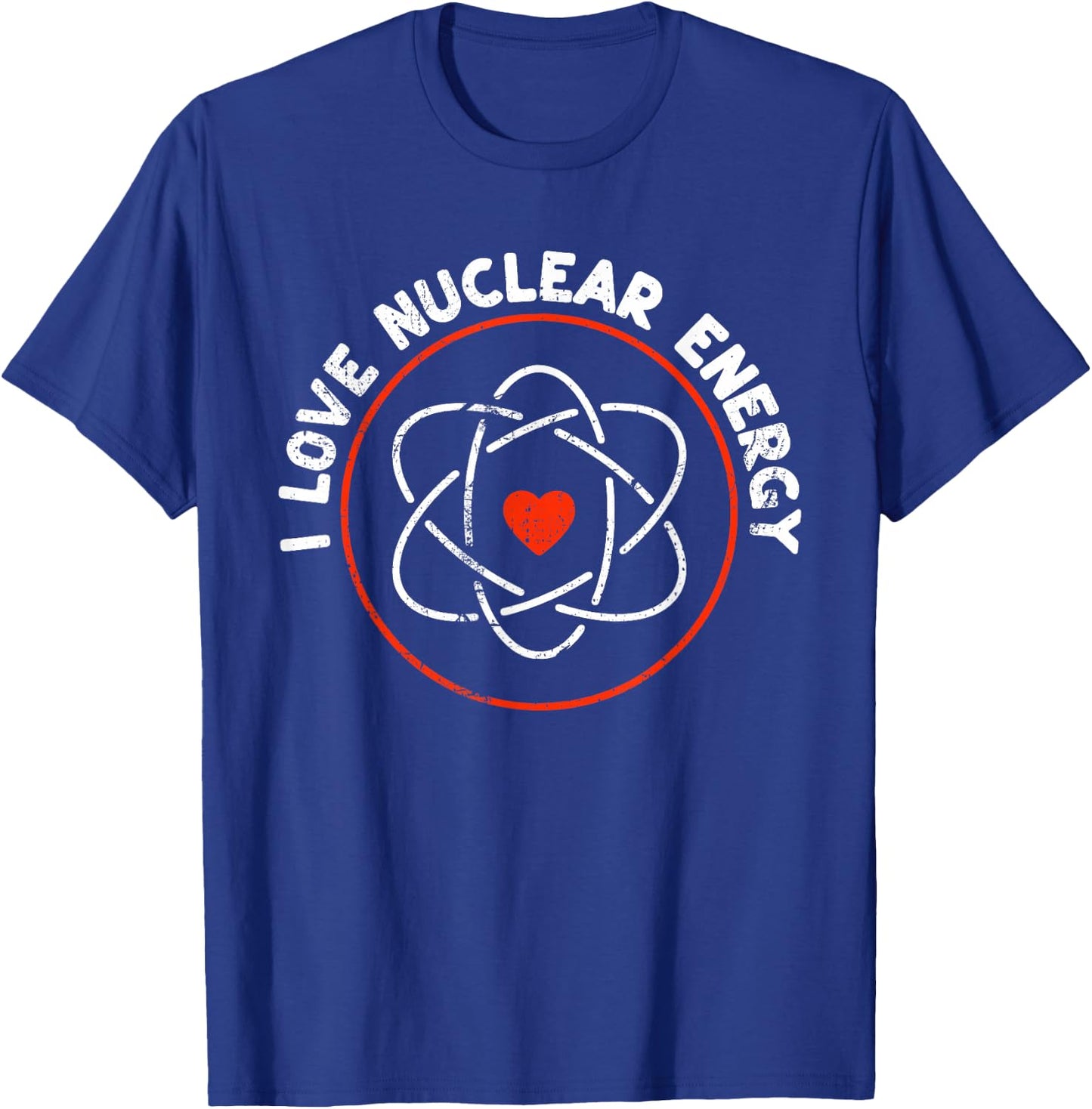 I Love Nuclear Energy - Atomic Sign Molecule Heart Teachers T-Shirt - T-Shirt | Royal