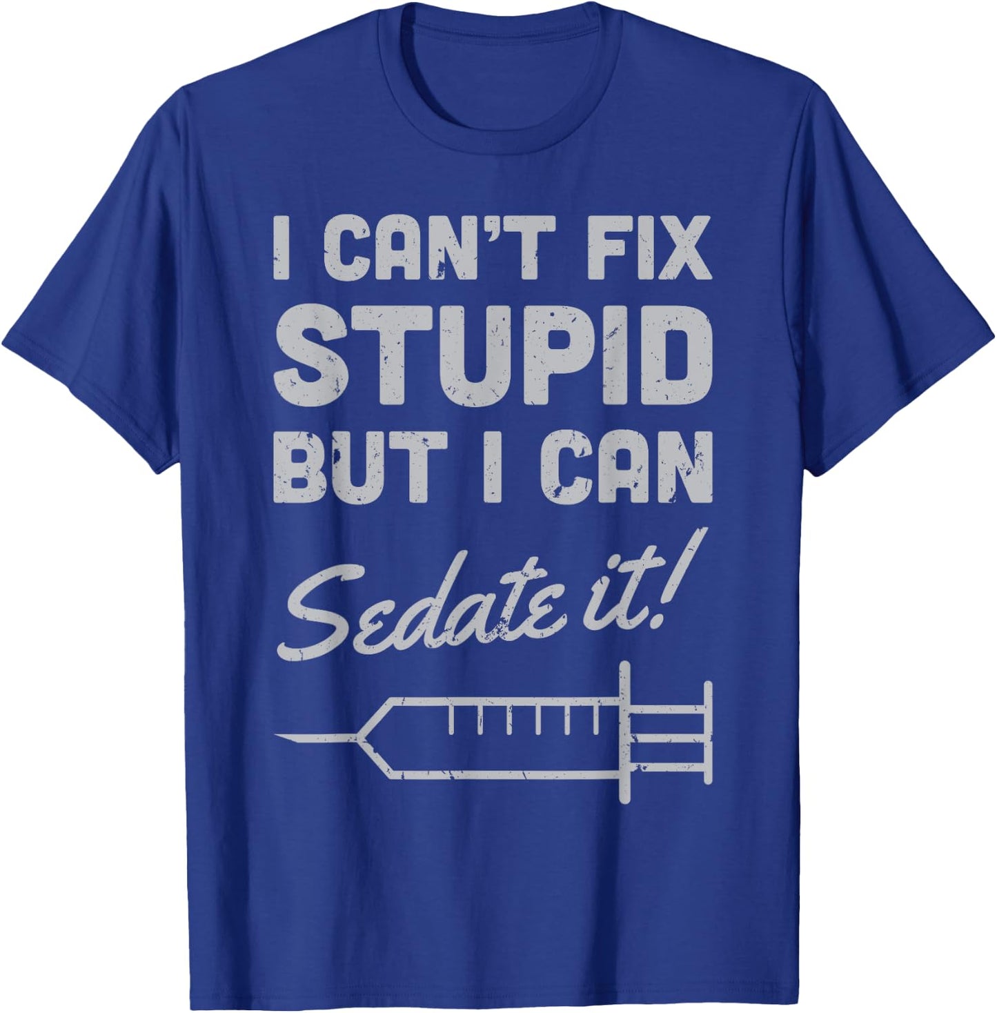 CRNA Certified Registered Nurse Anesthetist Funny Gift T-Shirt - T-Shirt | Royal