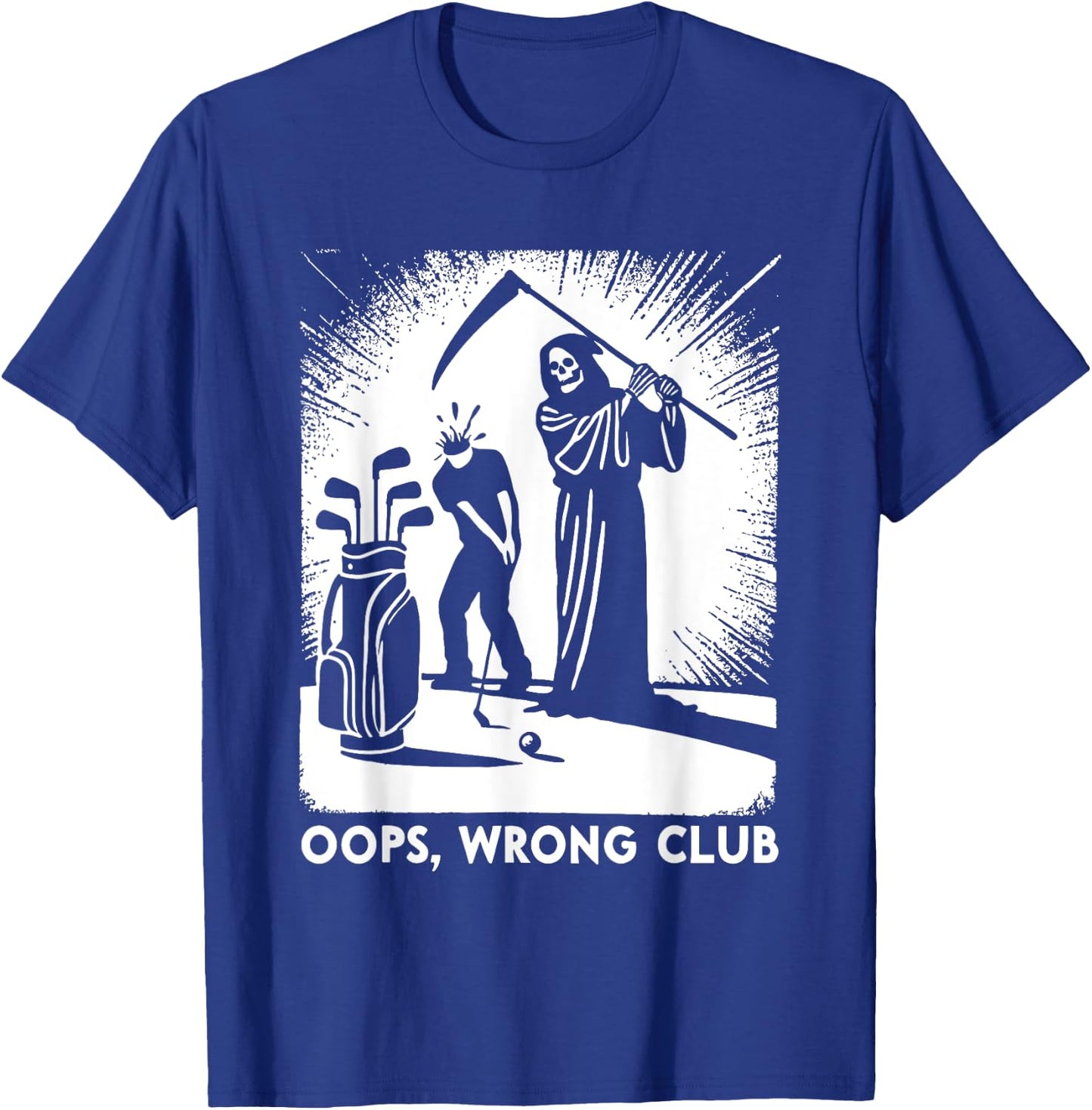 Grim Reaper Golf Wrong Club Halloween Funny Grim Reaper T-Shirt - T-Shirt | Royal
