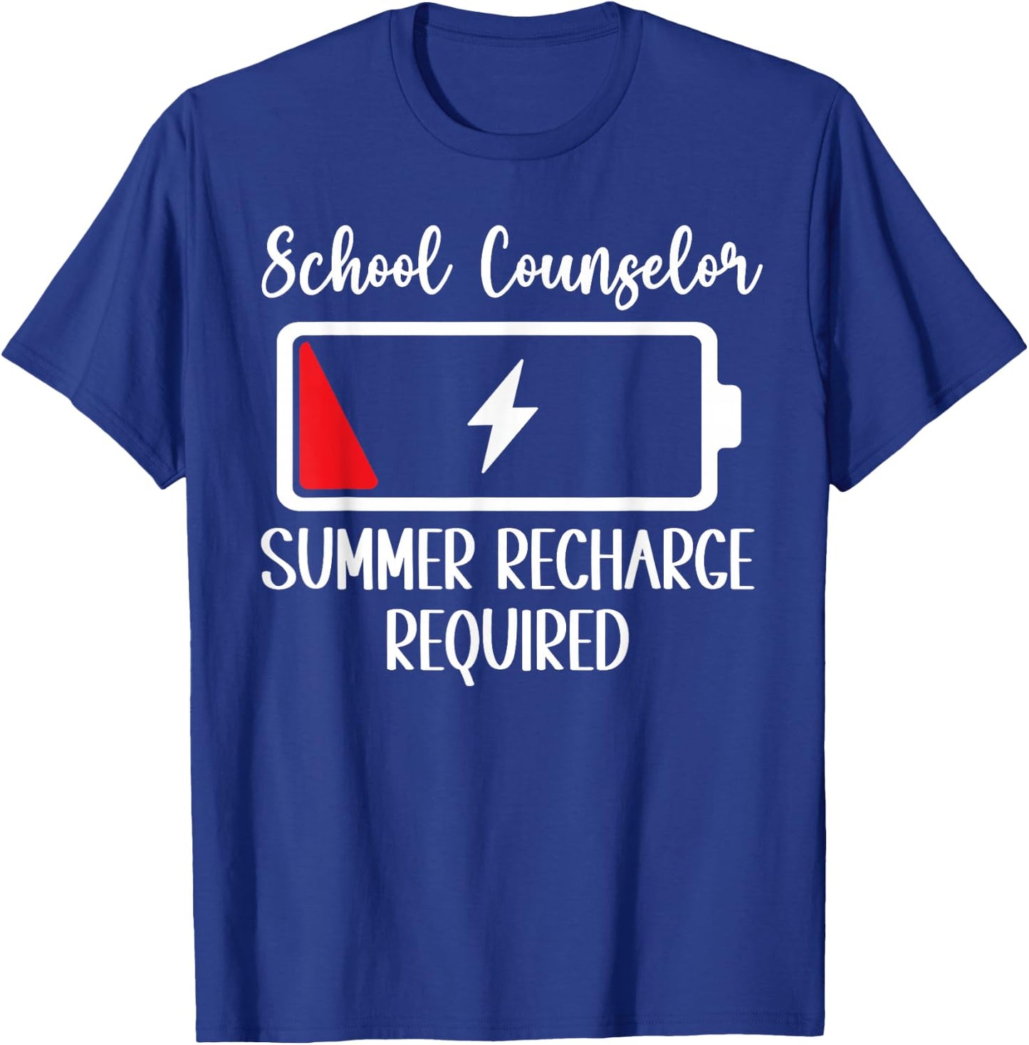 School Counselor Summer Recharge Required Last day of School Women Kids T-Shirt - T-Shirt | Royal