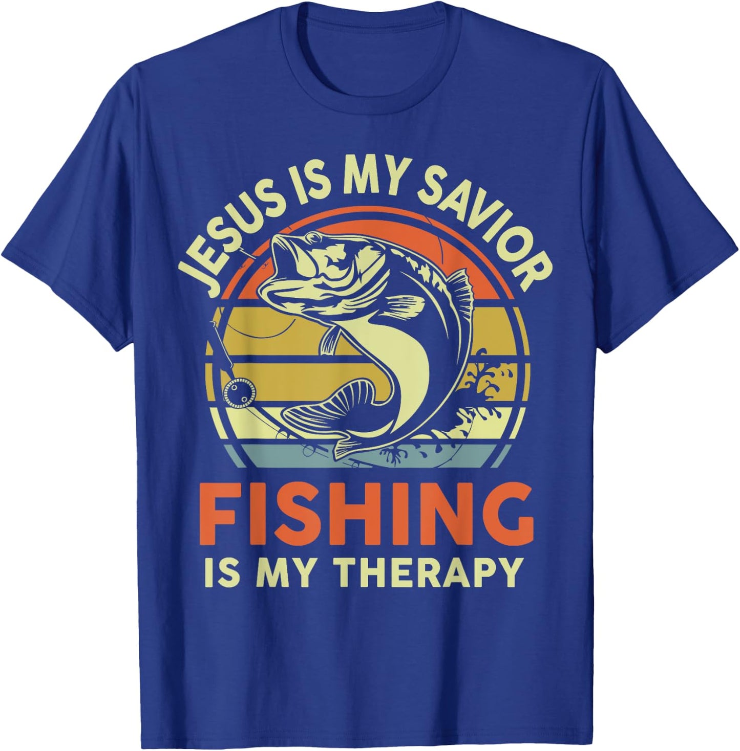 Jesus Is My Savior Fishing Therapy Funny Christian Bass Dad T-Shirt - T-Shirt | Royal