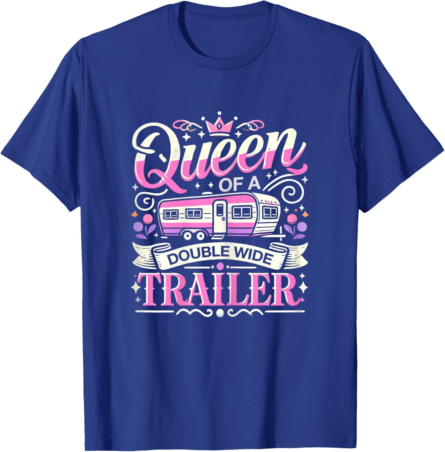 ShirtZilla Women's Black Graphic Double-Wide Trailer , X-Small T-Shirt - T-Shirt | Royal