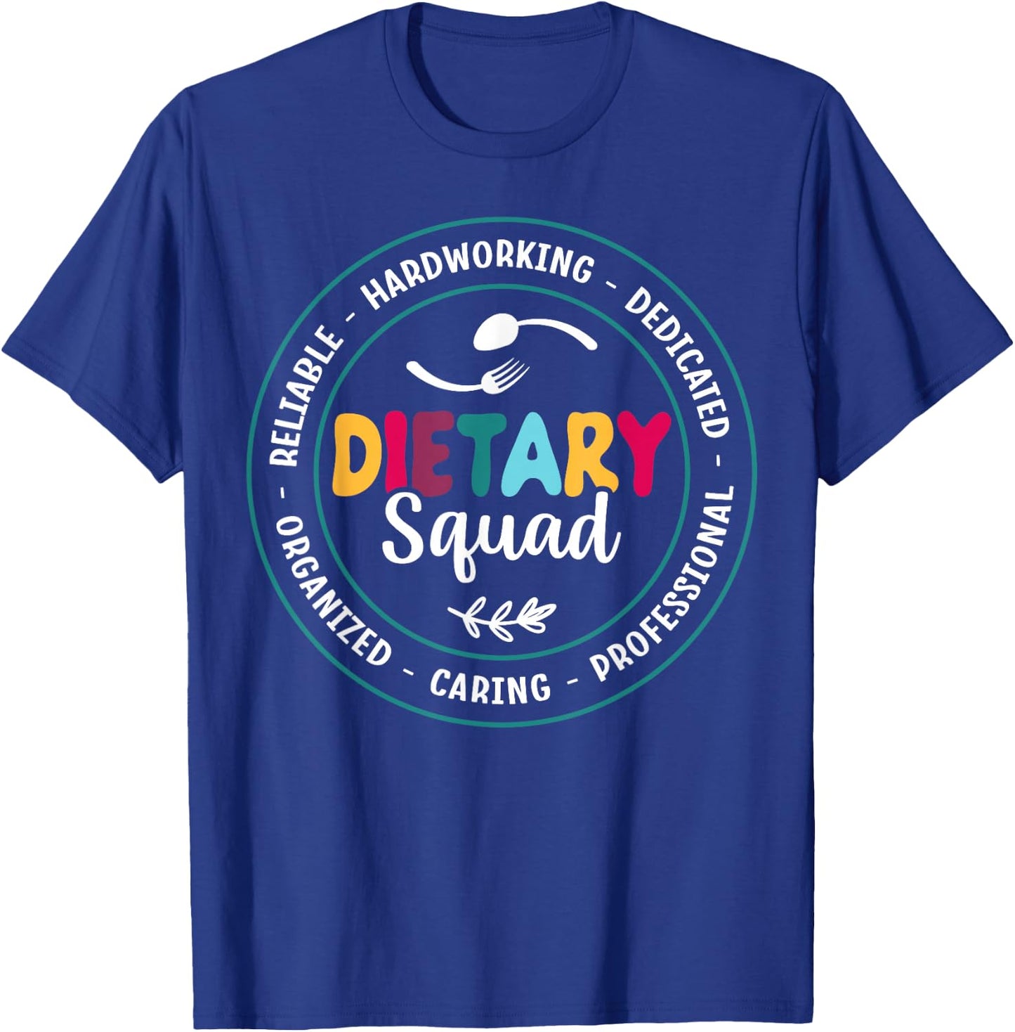 Cute Dietary Squad Appreciation Dietary Worker T-Shirt - T-Shirt | Royal