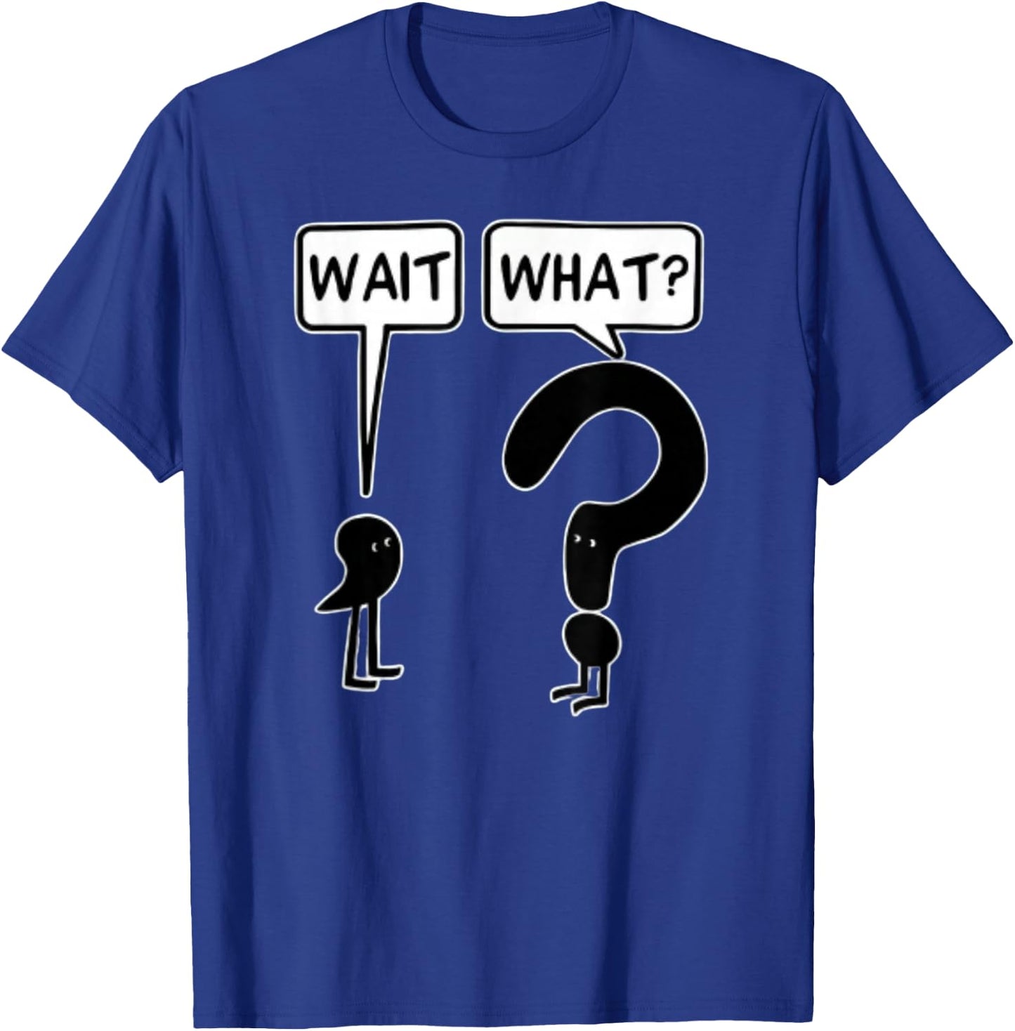 comma wait question mark what - Cartoon Funny Confused Meme T-Shirt - T-Shirt | Royal