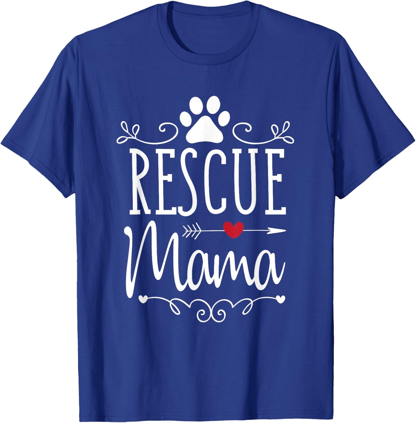 Rescue Mama - Rescue Dog Lover Outfit Rescue Mom Gift T-Shirt - T-Shirt | Royal