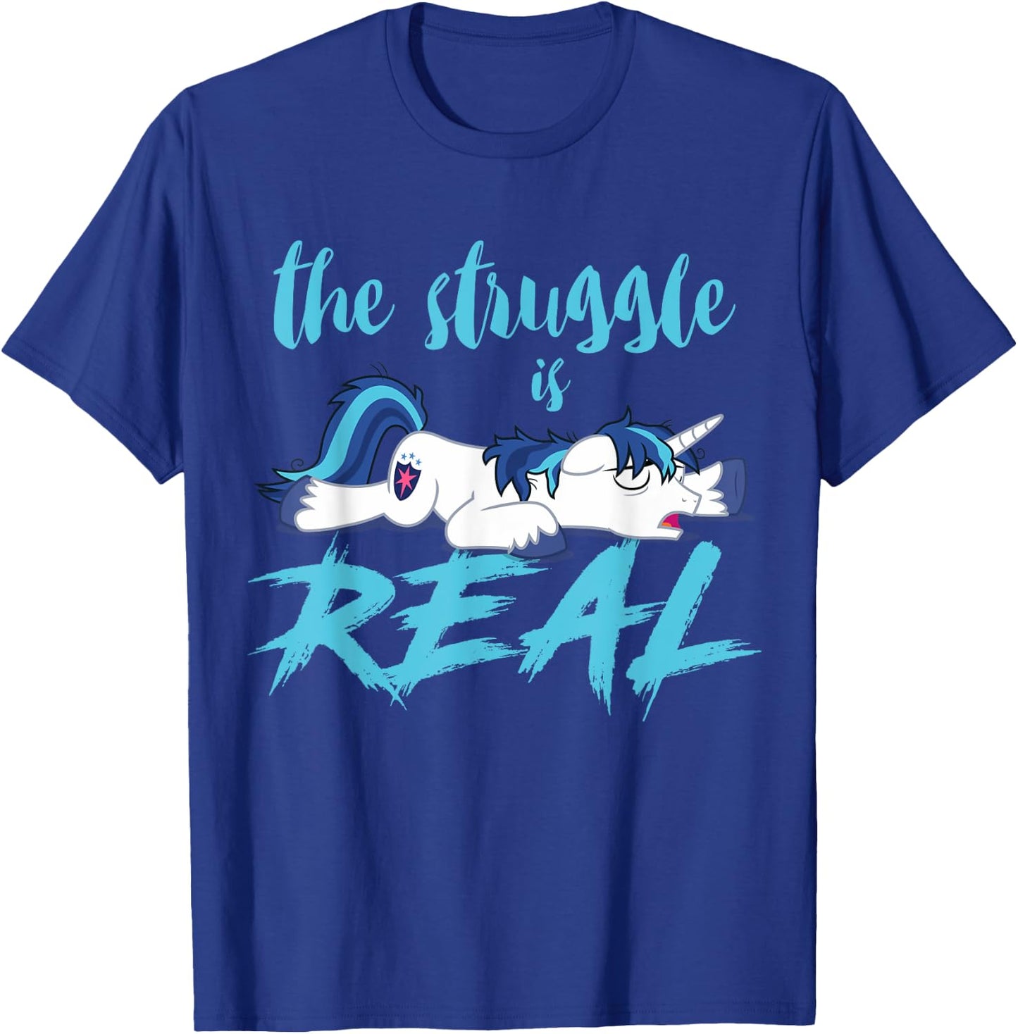 The Struggle Is Real Unicorn T-Shirt - T-Shirt | Royal