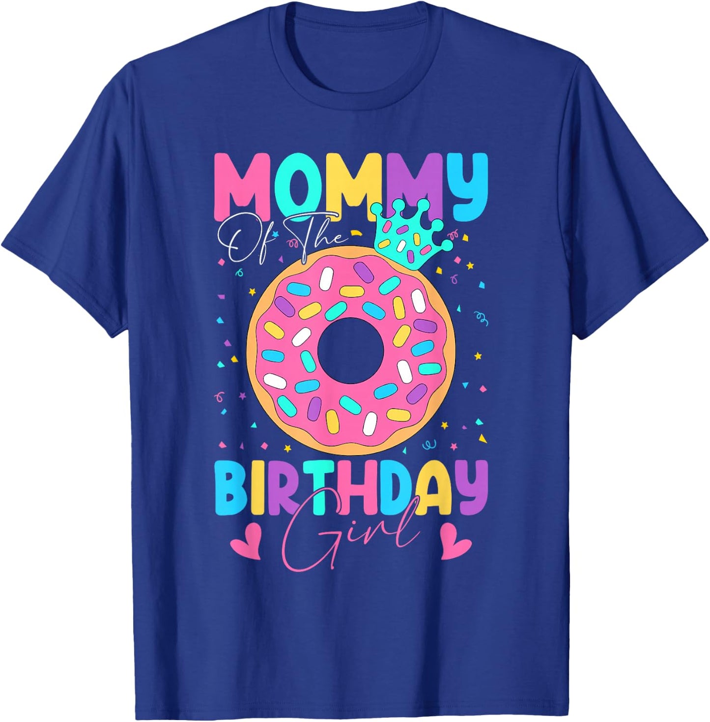 Mommy Of The Birthday Girl Donut Doughnut Matching Family T-Shirt - T-Shirt | Royal