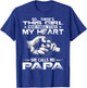 This Girl Who Kinda Stole My Heart She Calls Me Papa T-Shirt - T-Shirt | Royal