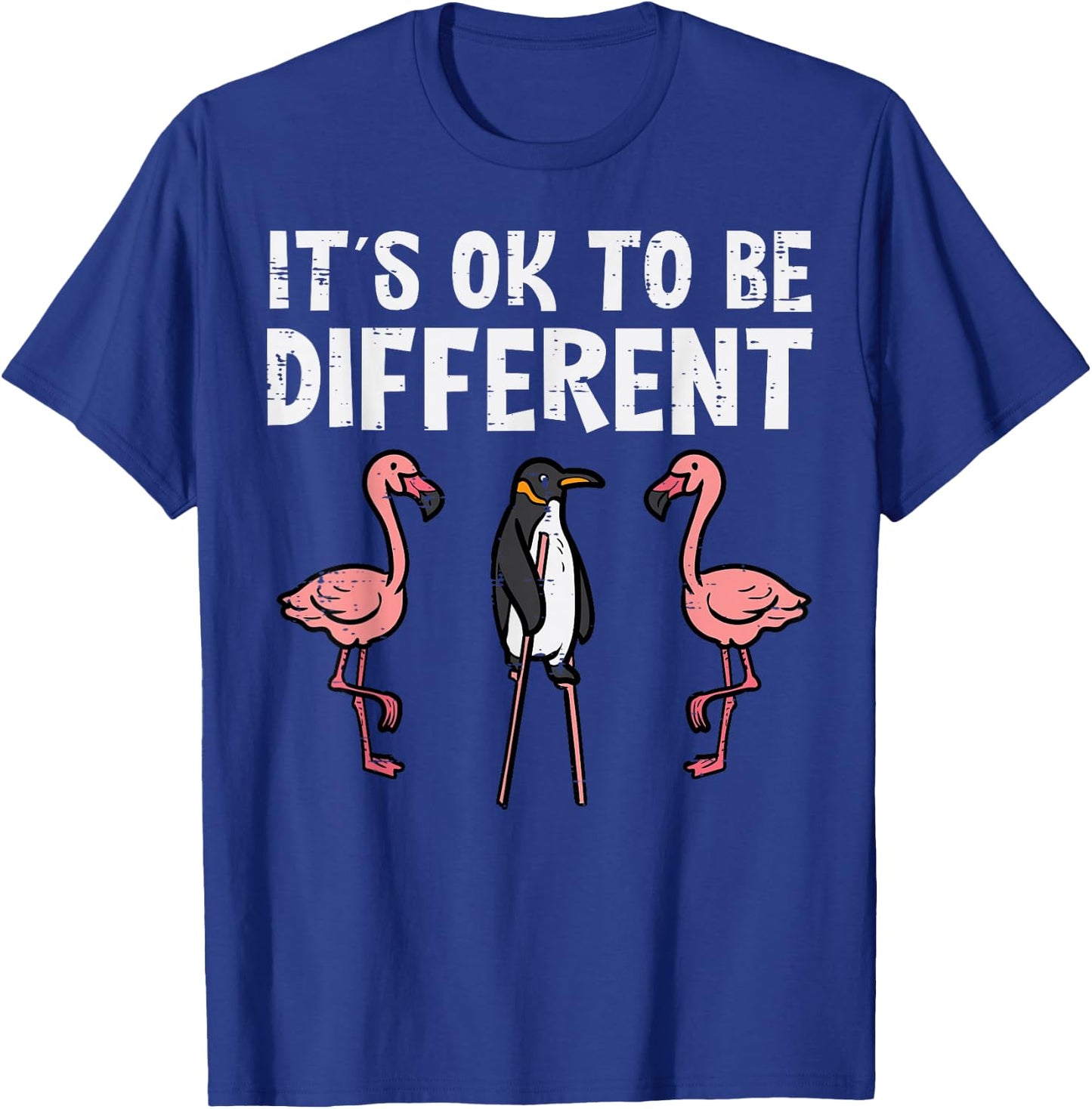 Penguin Its Okay To Be Different Flamingo Men Women Kids T-Shirt - T-Shirt | Royal