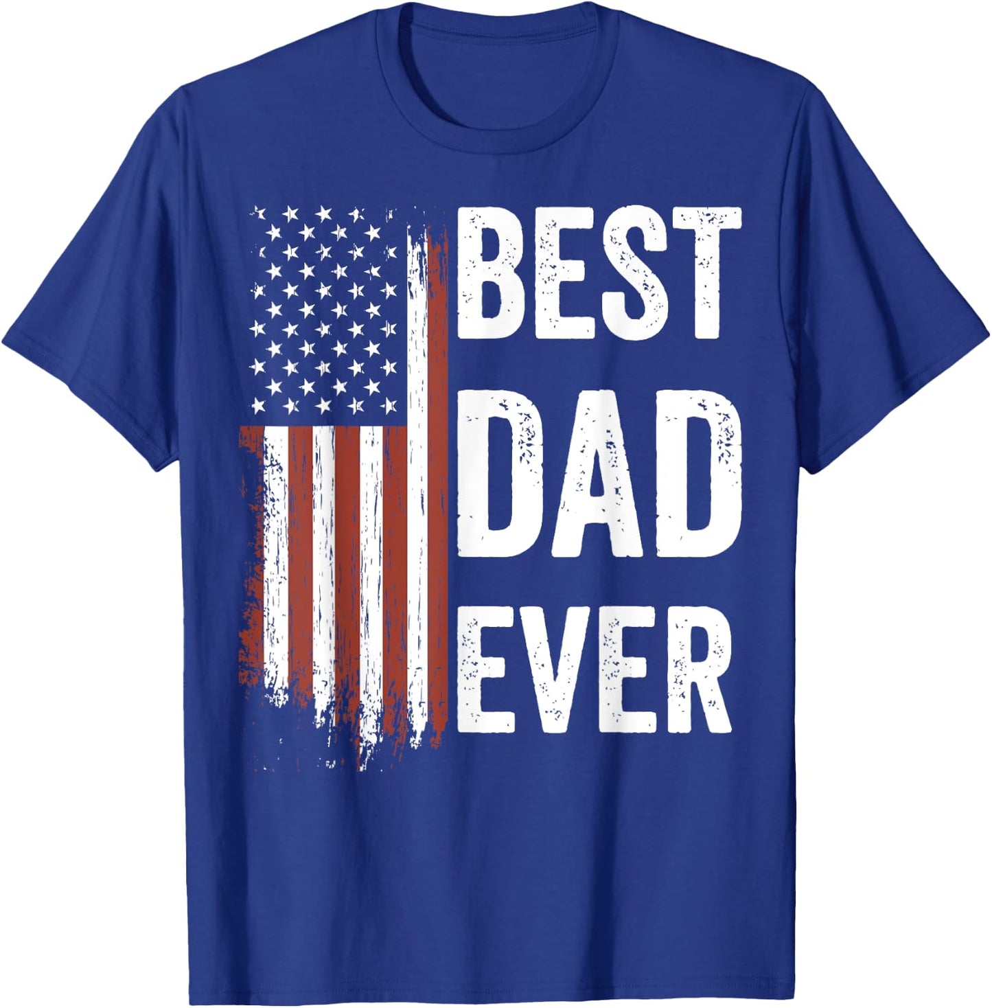 Best Dad Ever Fathers Day US American Flag Dad T-Shirt - T-Shirt | Royal