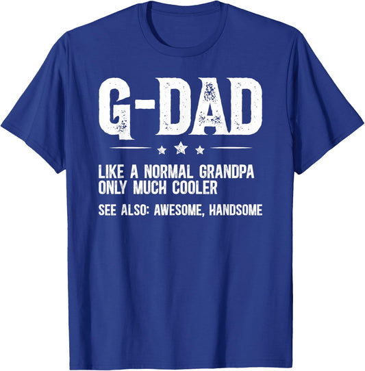 G-Dad Definition G-Dad Grandpa G-Dad Grandfather T-Shirt - T-Shirt | Royal