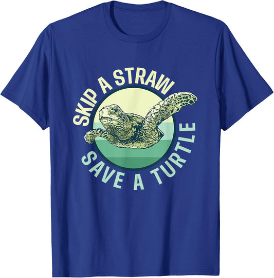 Skip A Straw Save A Turtle - Sea Turtle Wildlife T-Shirt - T-Shirt | Royal