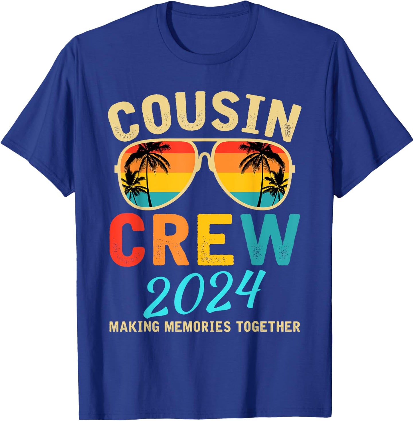Cousin Crew 2024 Family Making Memories Together T-Shirt - T-Shirt | Royal