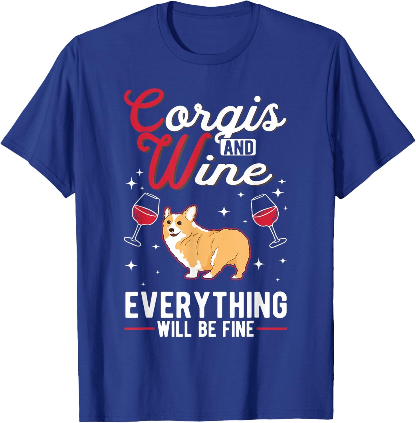 Corgi And Wine Welsh Corgi T-Shirt - T-Shirt | Royal