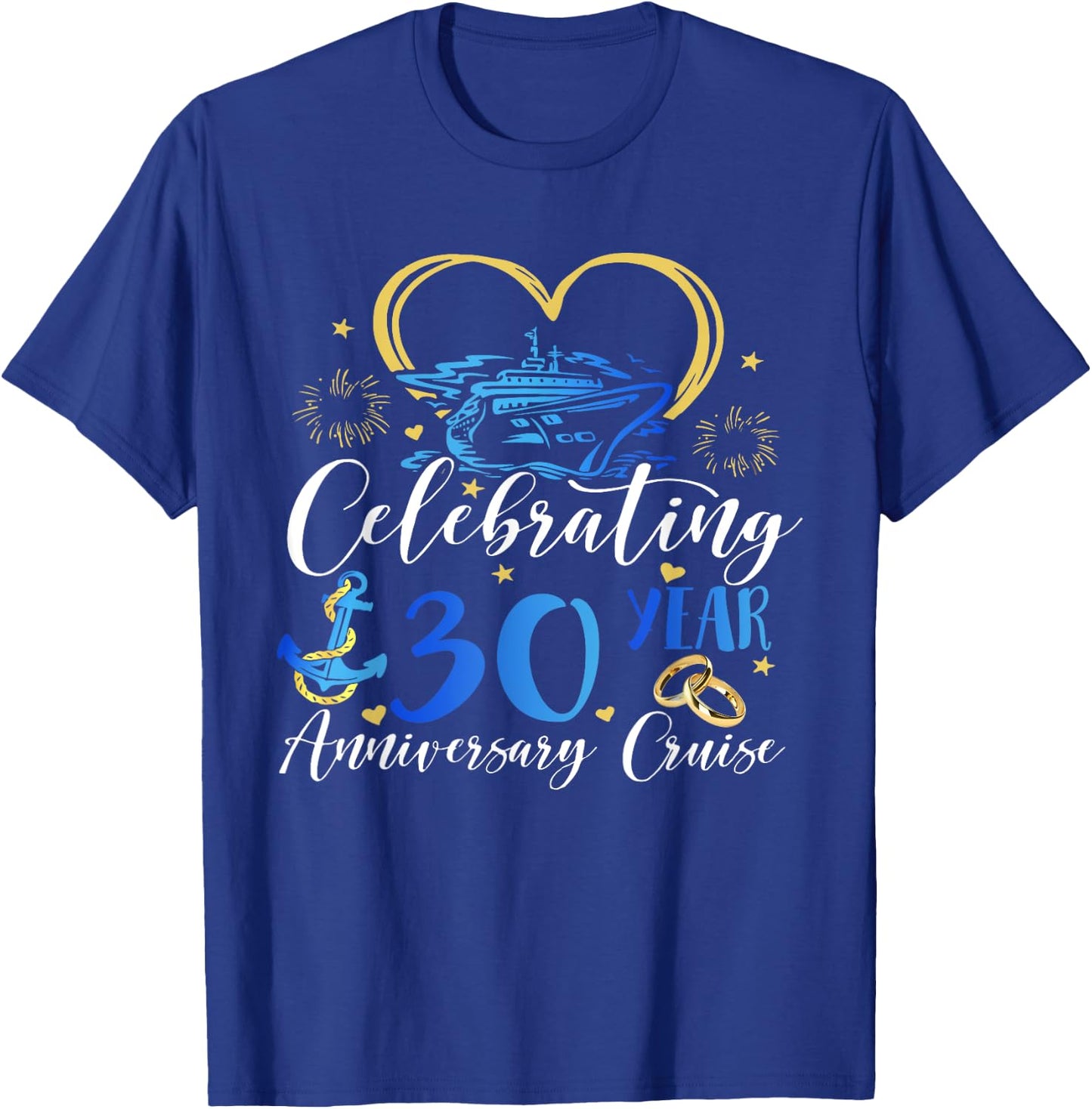 Celebrating 30 Years Anniversary Cruise 30th Anniversary T-Shirt - T-Shirt | Royal