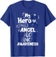 My Hero Is Now My Angel Colon Cancer Awareness Gifts T-Shirt - T-Shirt | Royal