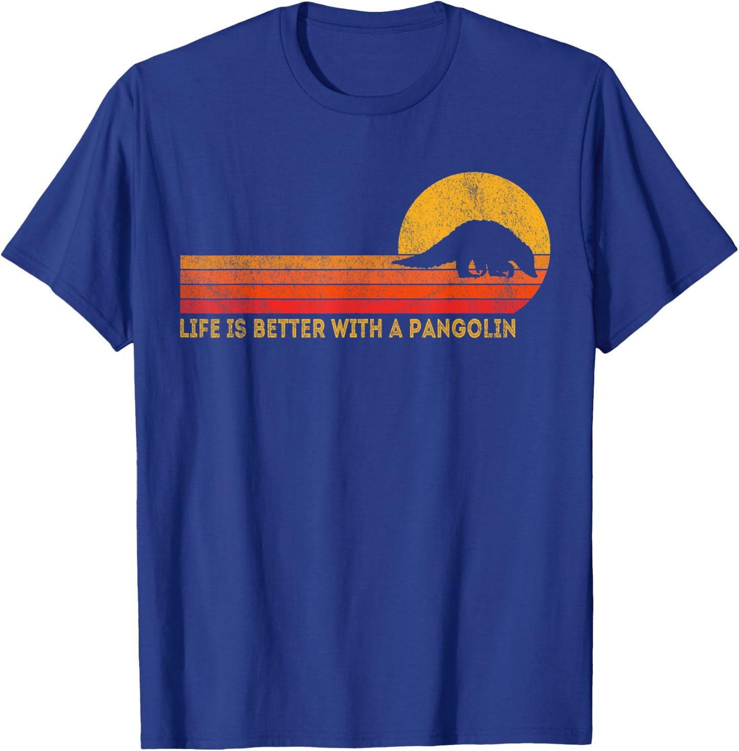 Life Is Better With A Pangolin Funny Pangolin Retro T-Shirt - T-Shirt | Royal