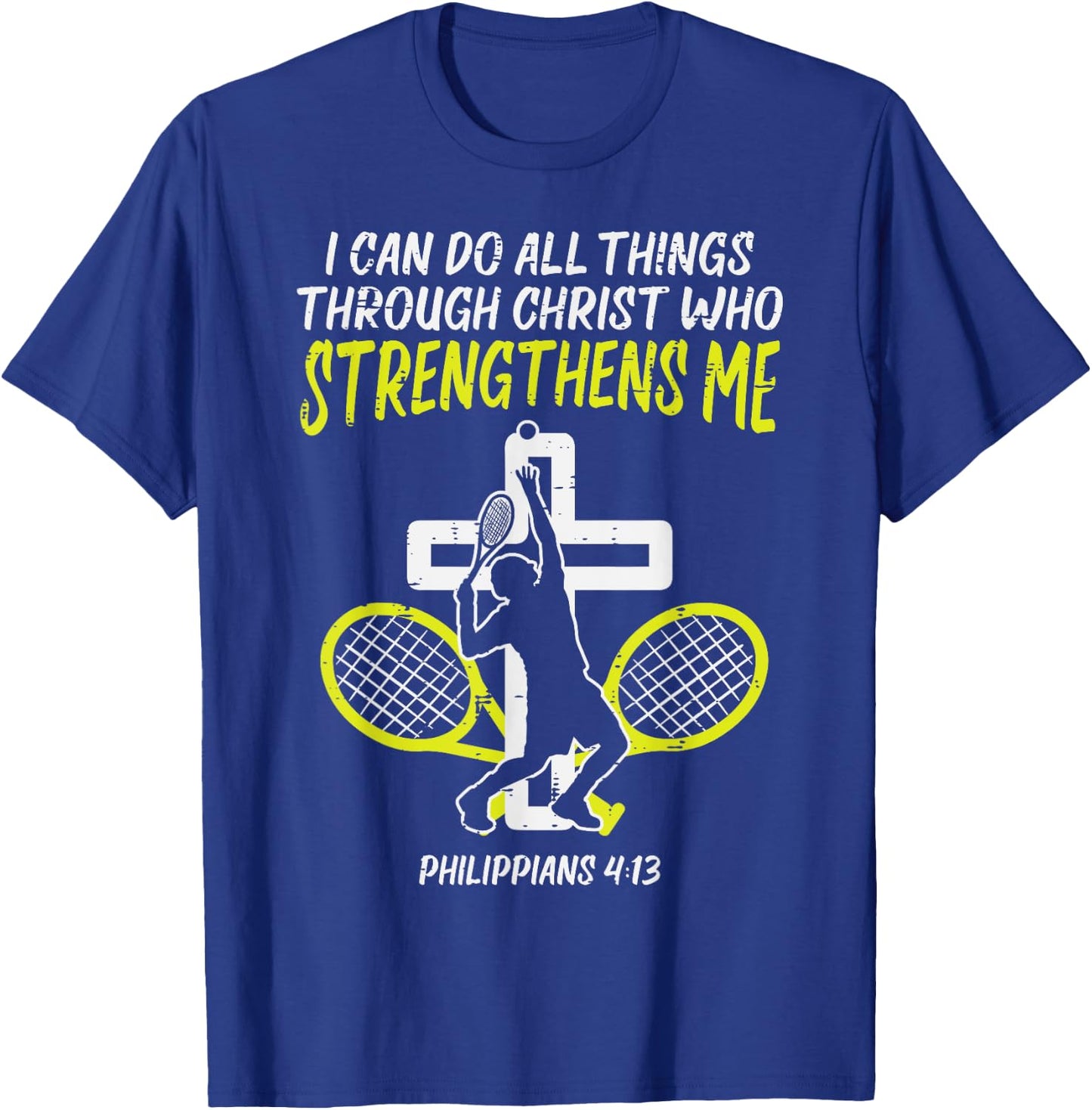 Can Do All Things Tennis God Jesus Christian Men Women Kids T-Shirt - T-Shirt | Royal