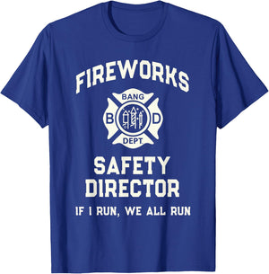 Funny FIREWORKS SAFETY DIRECTOR Bang Gang 4th July Fireworks T-Shirt - T-Shirt | Royal