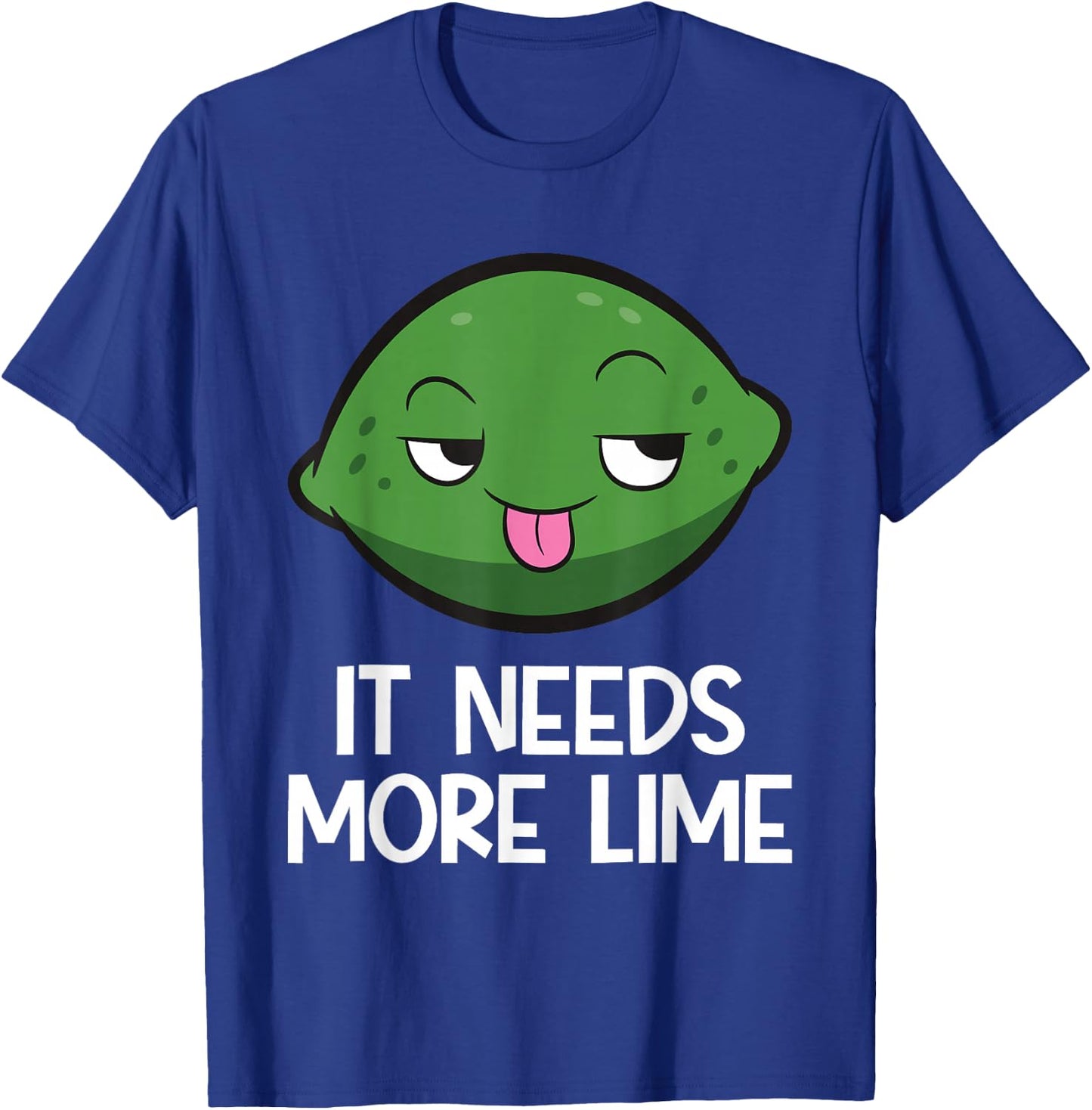It Needs More Lime T-Shirt - T-Shirt | Royal